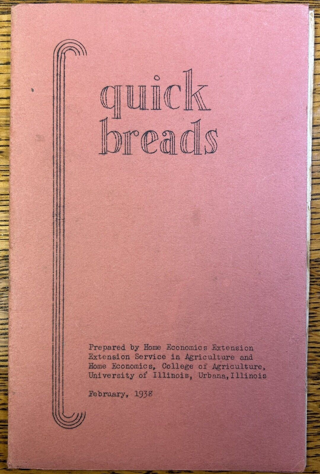 Quick Breads 1938 University of Illinois Home Economics Baking Booklet