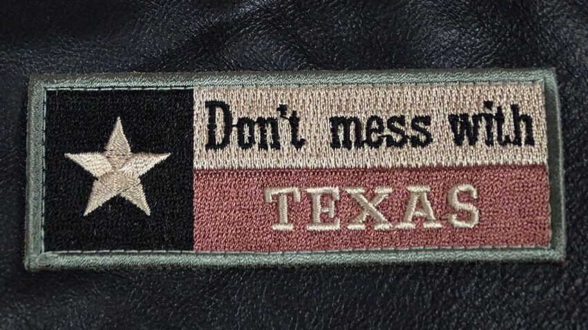 DON'T MESS WITH TEXAS  TX STATE FLAG  4 INCH HOOK PATCH 