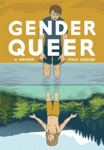 Gender Queer: A Memoir - Paperback By Kobabe, Maia - GOOD