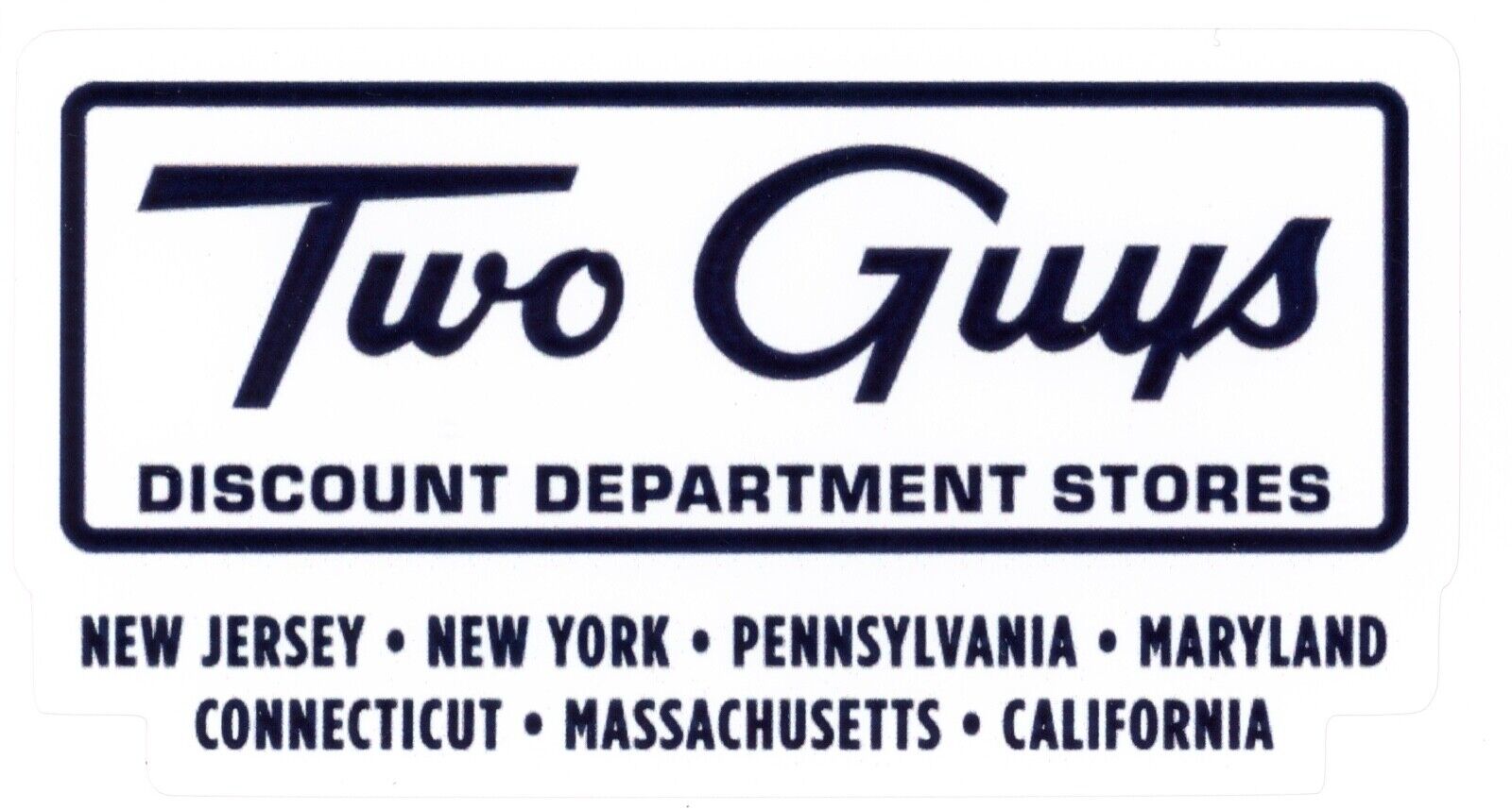 Two Guys Discount Department Stores Logo Sticker (Reproduction)