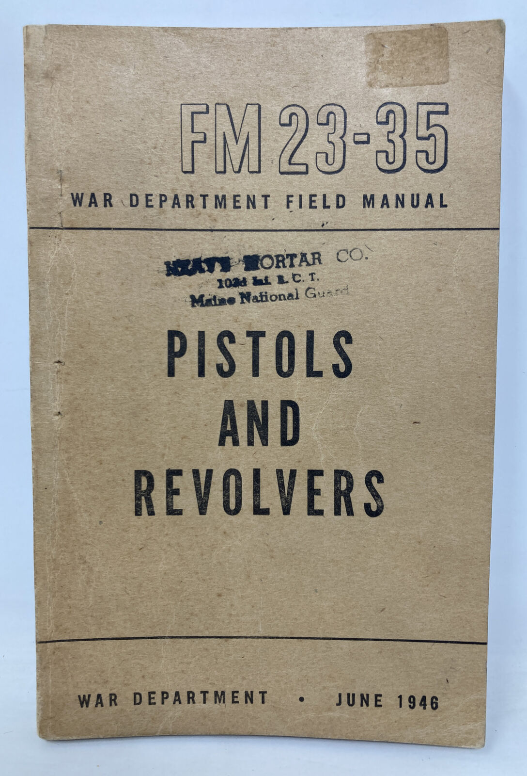 War Department Manual Book FM 23-35 Pistols & Revolvers June 1946 - library