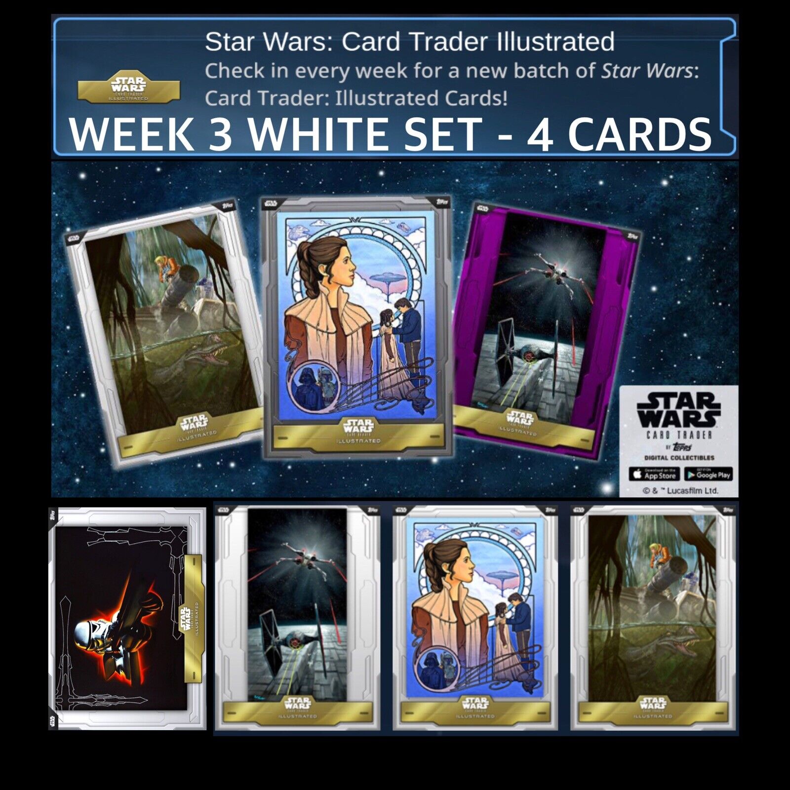ILLUSTRATED WAVE 1/DROP 3 WHITE SET-4 CARDS-TOPPS STAR WARS CARD TRADER