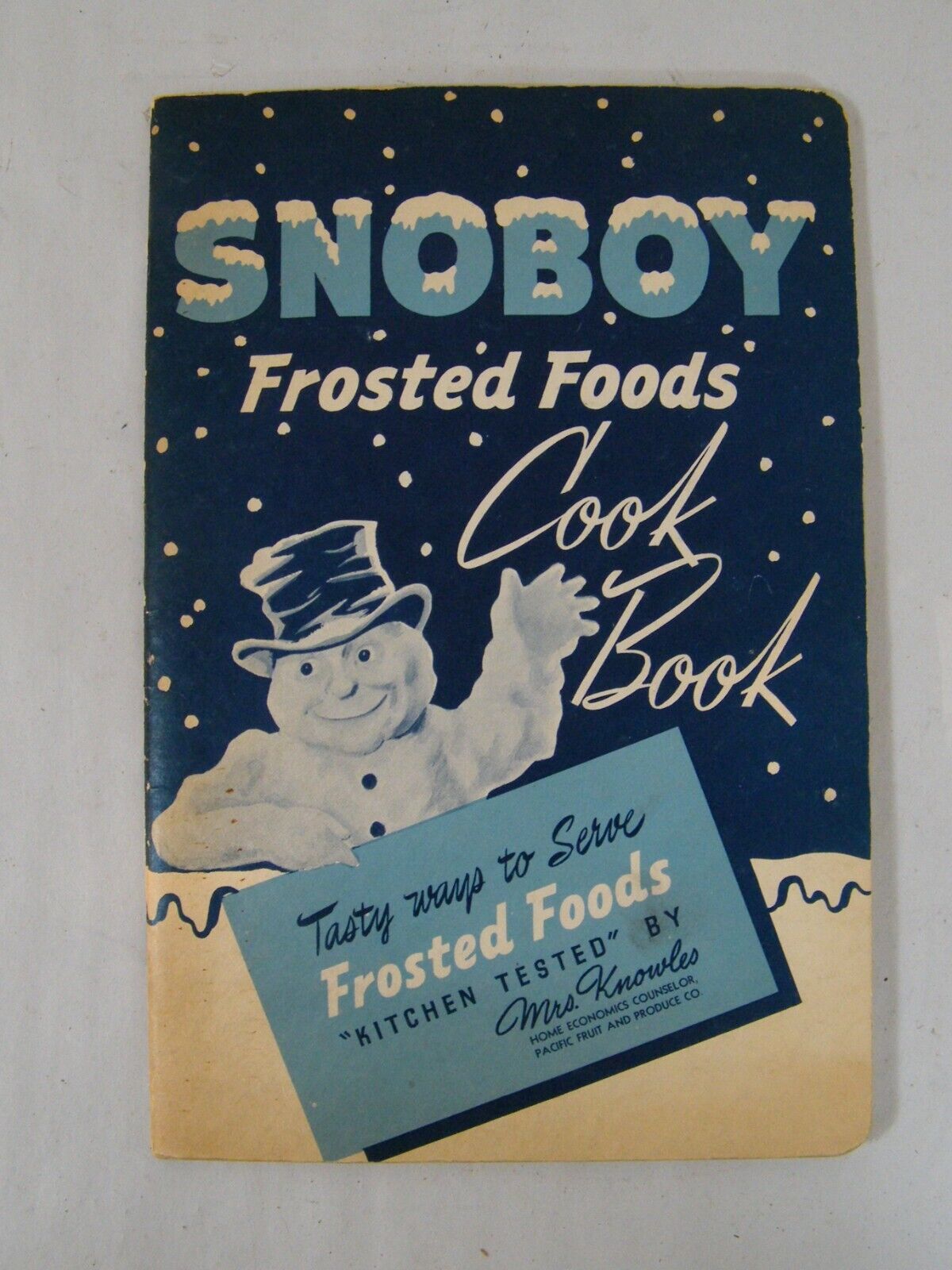 1939 & 1940 SNOBOY FROSTED FOODS COOKBOOK PACIFIC FRUIT & PRODUCE CO.