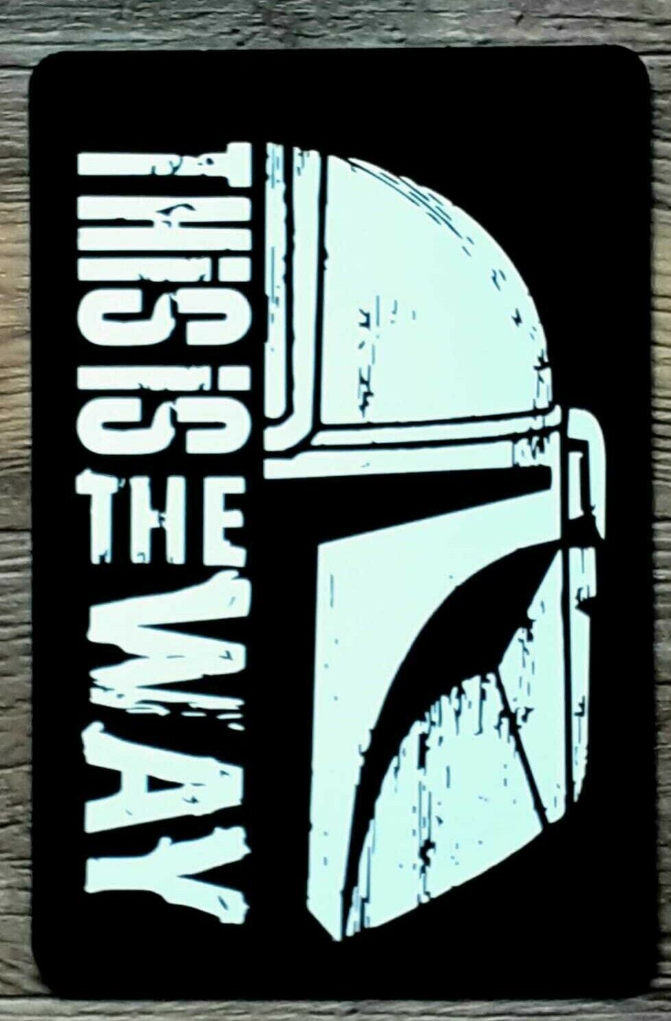 MANDALORIAN / Star Wars Sign  / Aluminum  Sign - Wall  12 x 8\