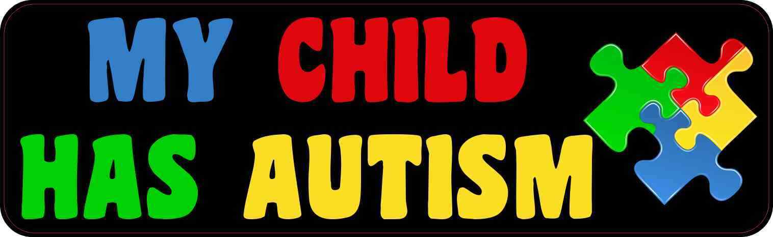10in x 3in My Child Has Autism Magnet Car Truck Vehicle Magnetic Sign