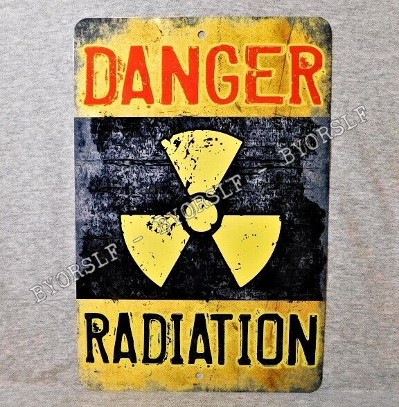 Metal Sign RADIATION danger warning radioactivity hazard decay x-ray caution