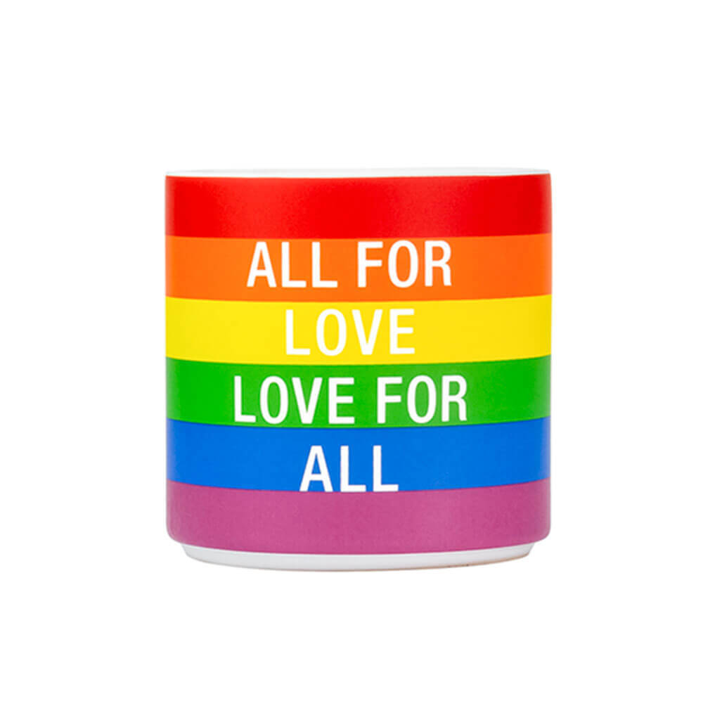 Say What - Planter: All For Love (Pride) - Stoneware - Novelty Decoration