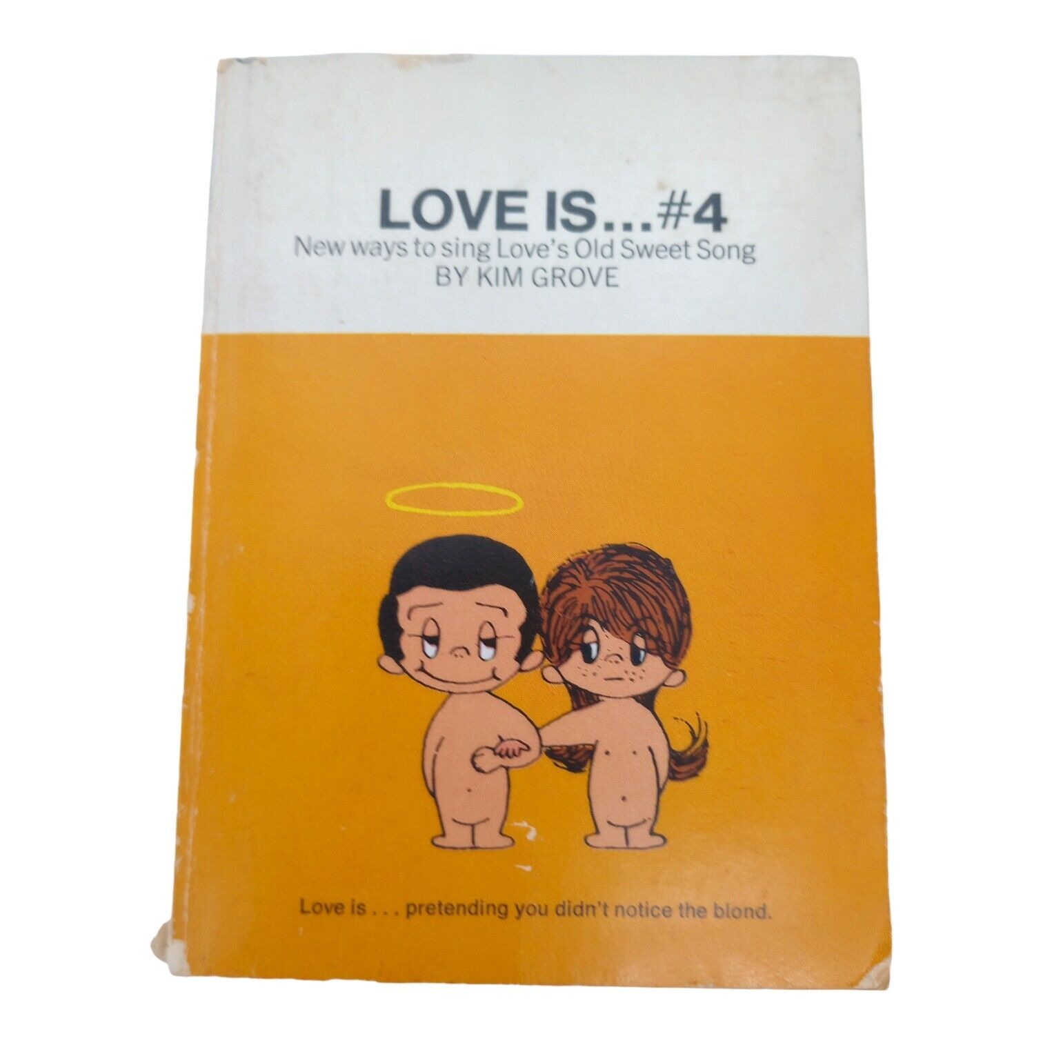 Love Is Book #4 New Ways To Sing Love\'s Sweet Song Kim  Grove Vtg 1972 1st Print