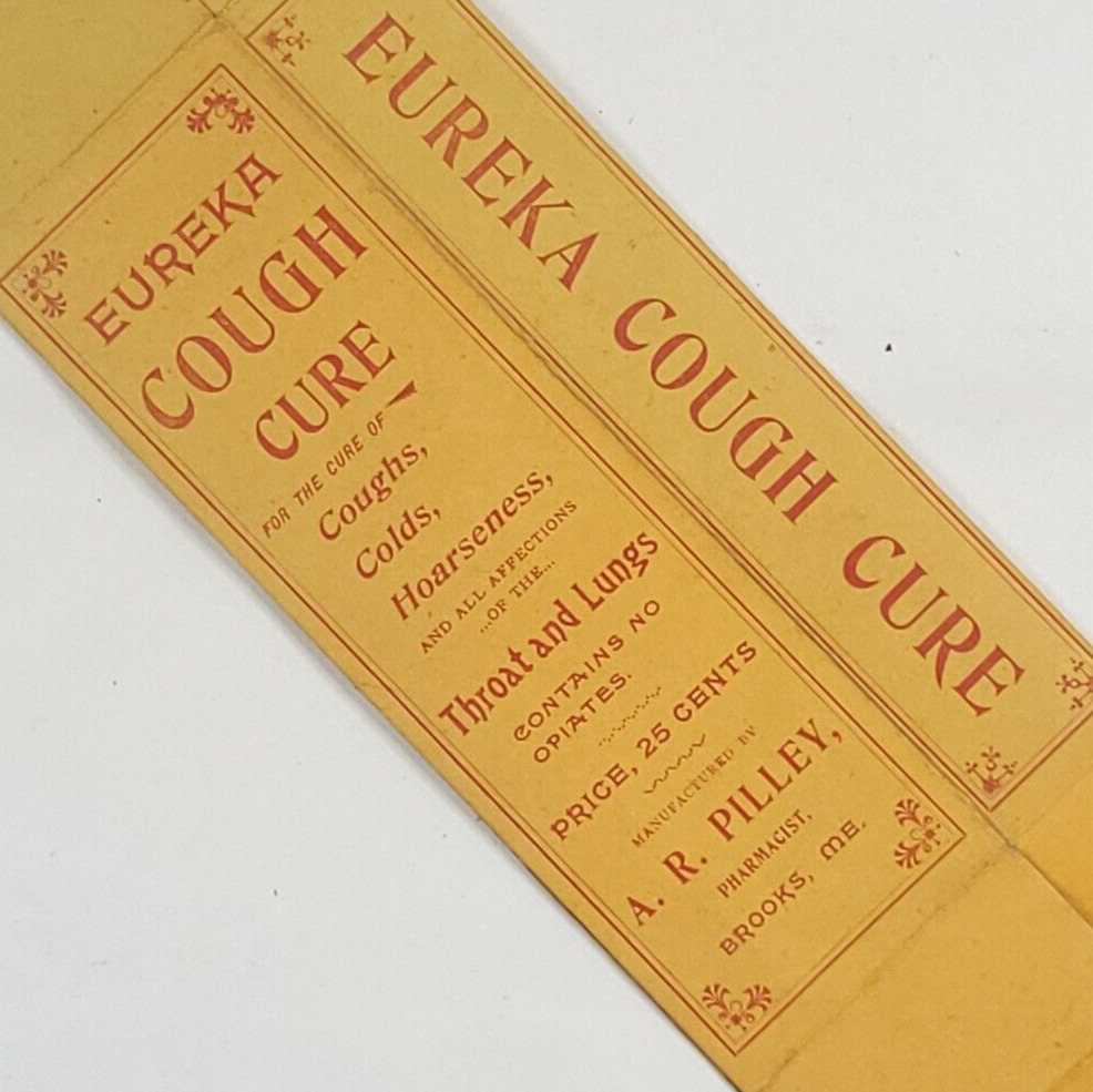 c.1900 Eureka Cough Cure Box Advertising No Opiates A.R. Pilley Brooks Maine