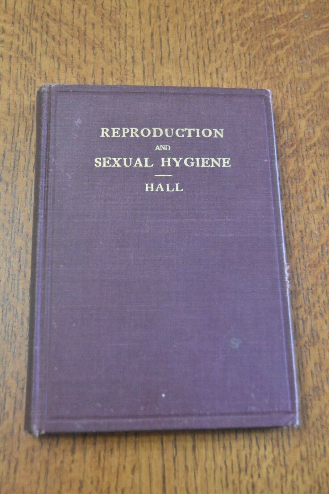 book Reproduction and Sexual Hygiene by Winfield S. Hall  1909
