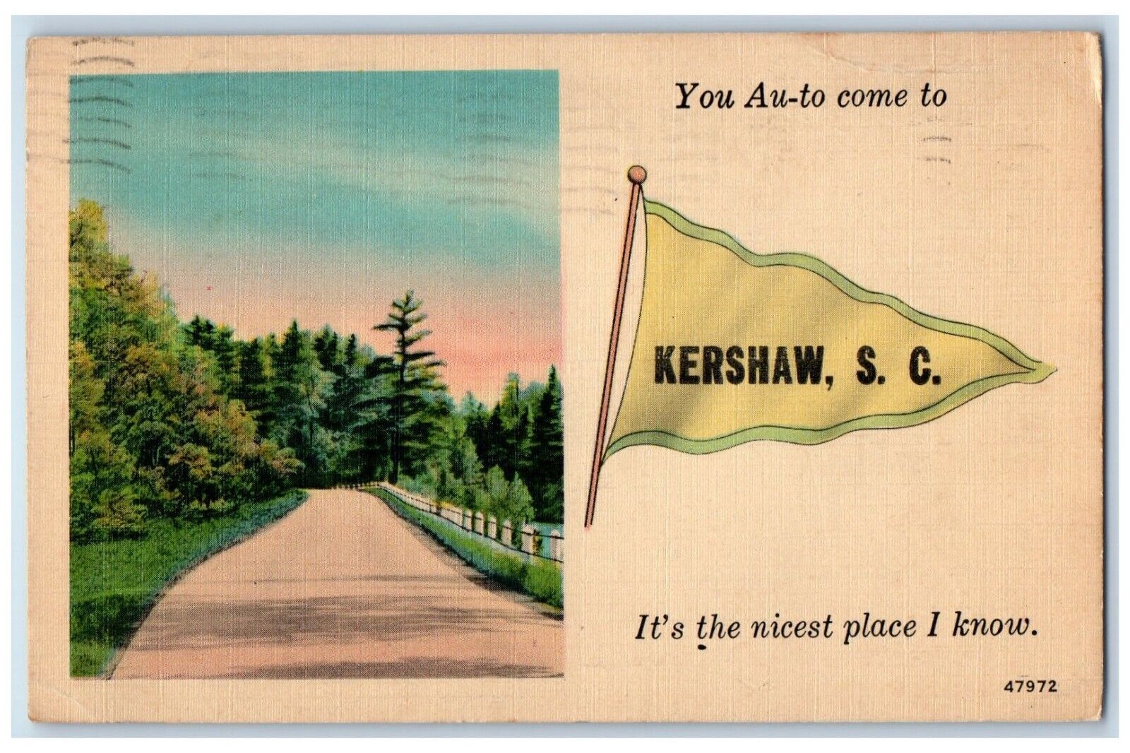 c1930\'s You Au-to Come To Kershaw South Carolina SC Pennant Road View Postcard