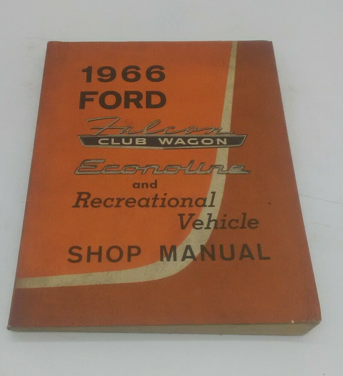 Original 1966 Ford Shop Manual Book Econoline Falcon Club Wagon Pickup Van.  OEM
