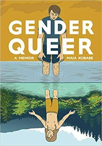 Gender Queer: A Memoir PAPERBACK –  2019 by Maia Kobabe