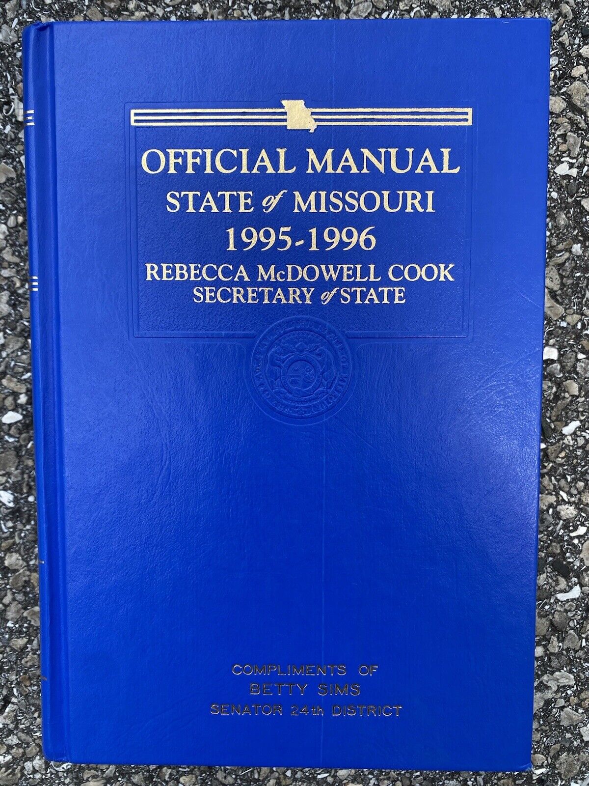 Rebecca McDowell Cook 1995 - 1996 Official Manual State of Missouri Blue Book