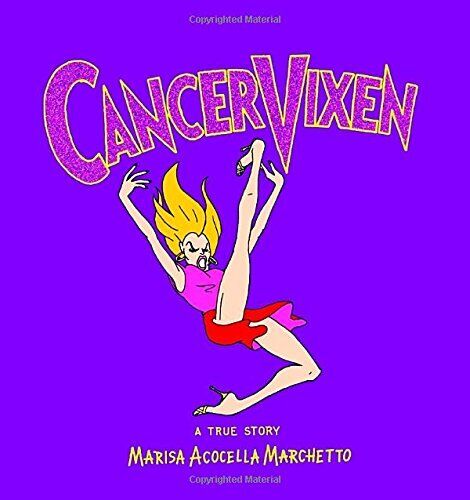 CANCER VIXEN: A TRUE STORY By Marisa Acocella Marchetto - Hardcover *BRAND NEW*