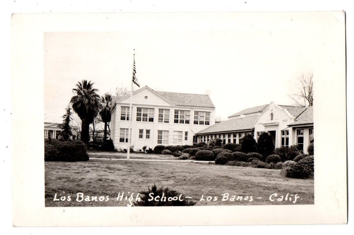 CA California Los Banos High School Building Merced County Postcard RPPC