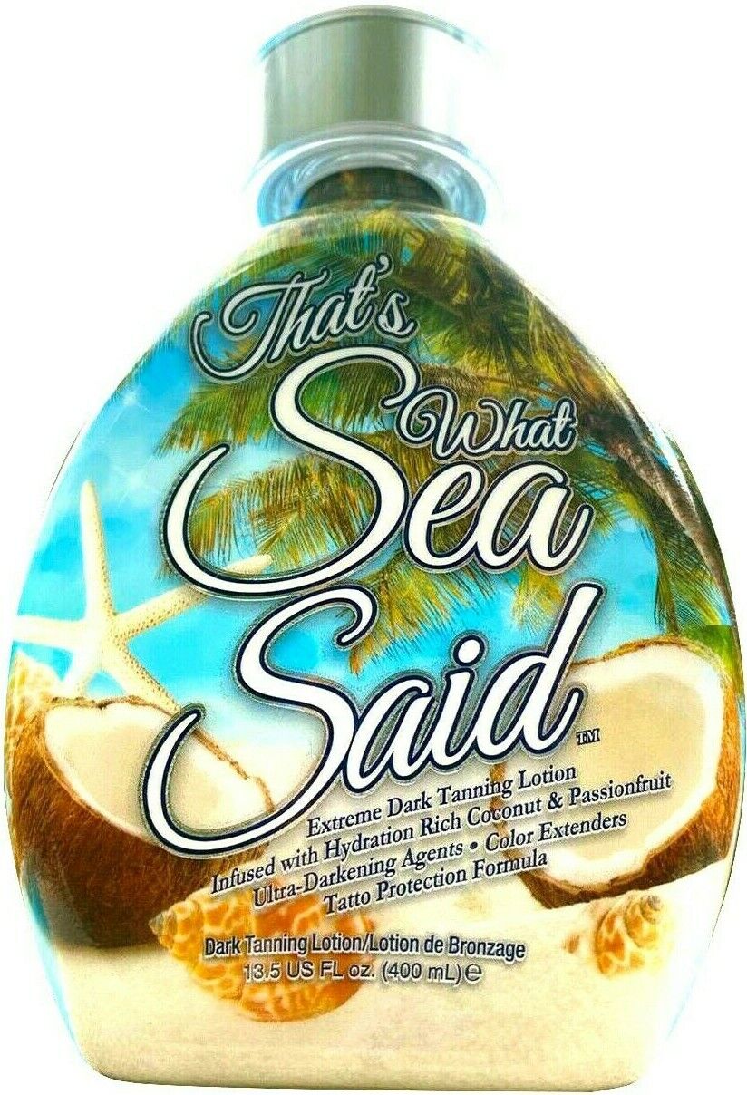 That's What Sea Said Coconut Tanning Bed Lotion Accelerator Indoor & Outdoor Tan