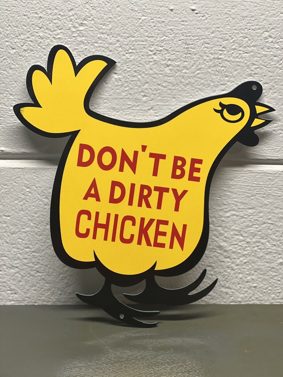 Don’t Be A Dirty Chicken Thick Metal Sign Farm Seed Feed Corn Ag Gas Oil Tractor