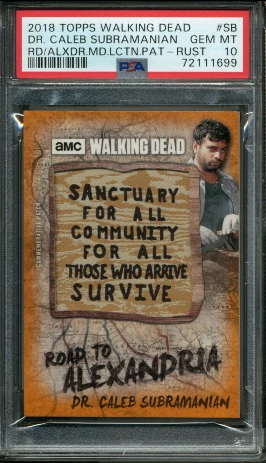 2018 TOPPS WALKING DEAD PATCHES RUST #SB DR. CALEB 70/99 POP 1 PSA 10 