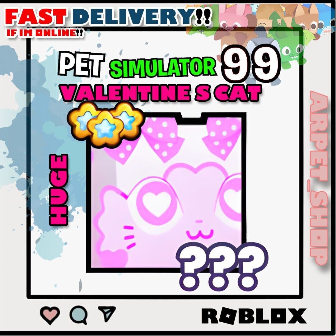 PET SIMULATOR 99 - PS99 - PET SIM 99 | Huge Valentine\'s Cat