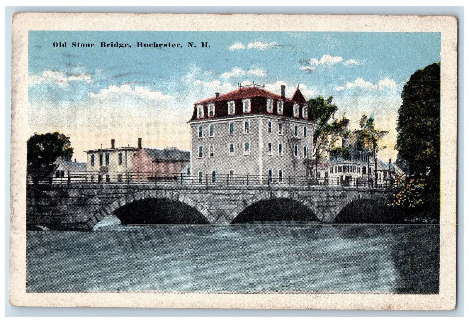 1917 Old Stone Bridge River View Building Rochester New Hampshire NH Postcard