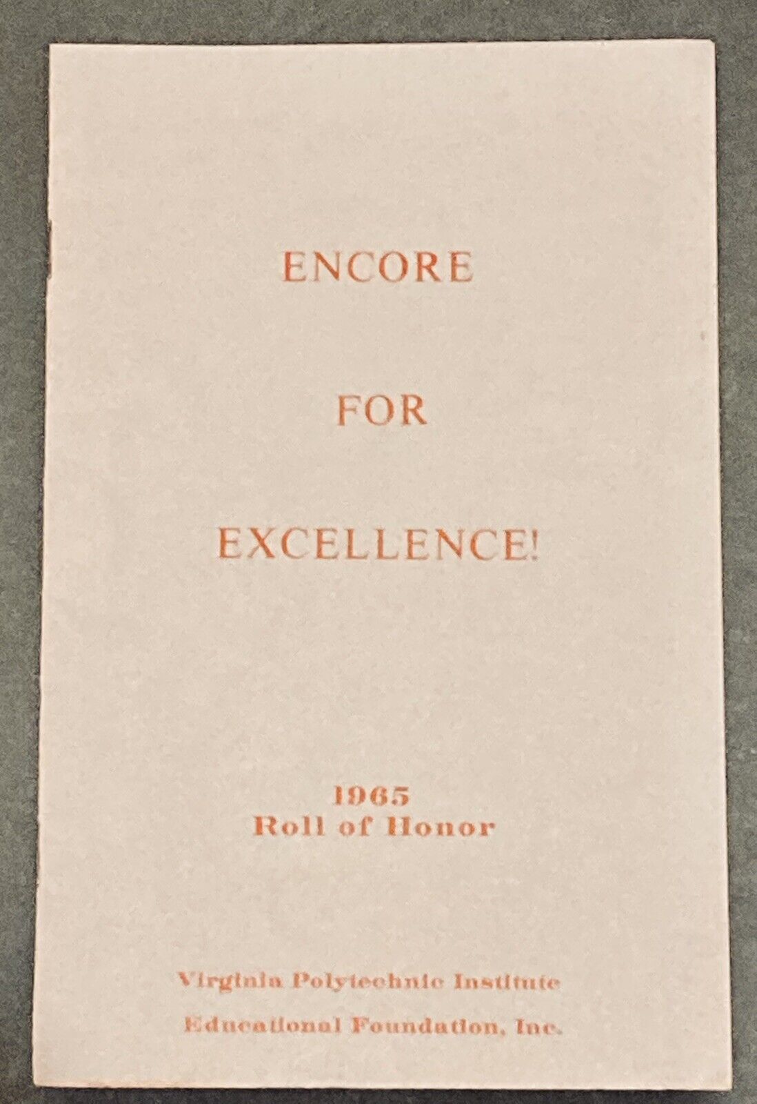 1965  Virginia Polytechnic Institute Encore For Excellence Roll Of Honor 