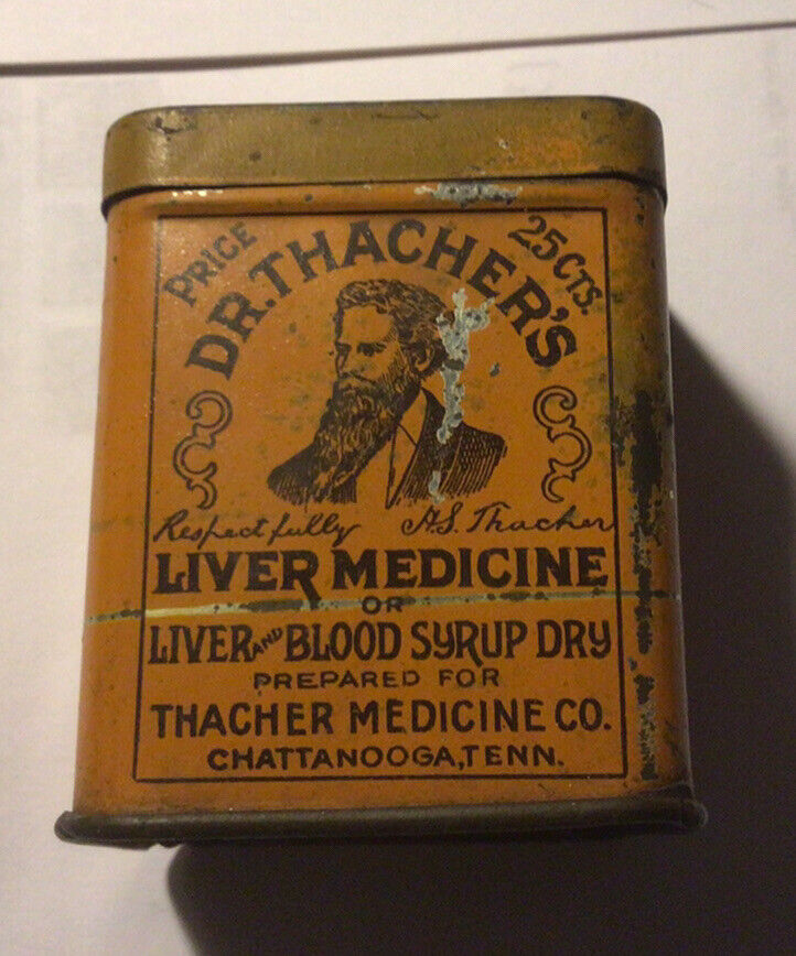 Dr. Thachers Quack Liver Medicine tin 2 1/2” H 2” W. Chattanooga,Tenn