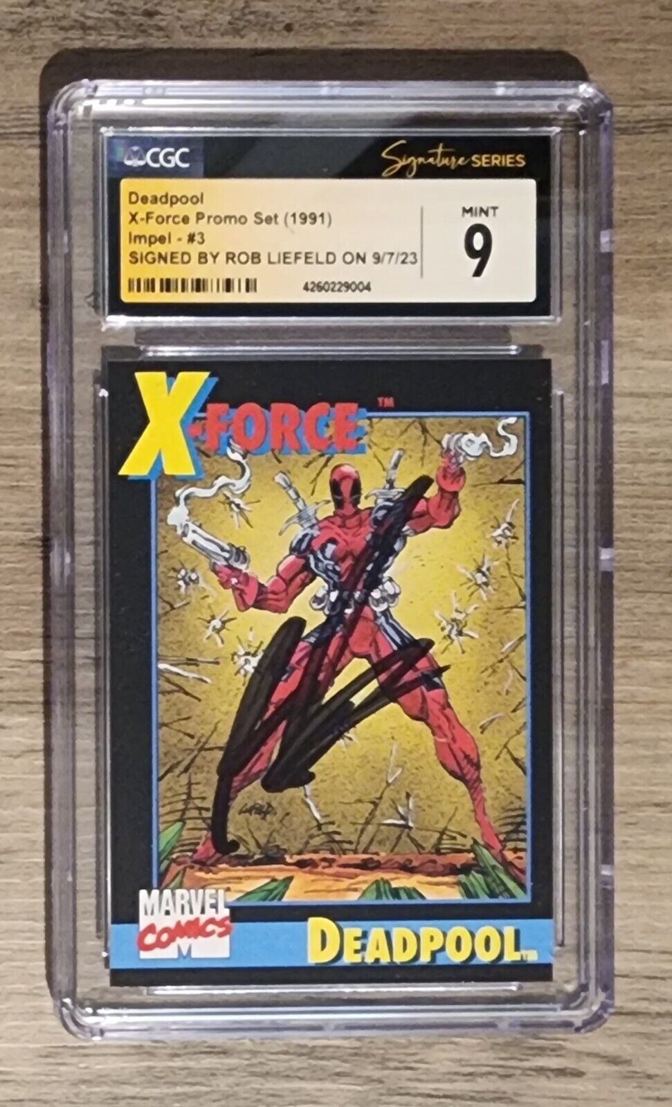(1991) Impel X-Force #3 DEADPOOL ROOKIE CARD Graded CGC 9.0 Signed ROB LIEFELD