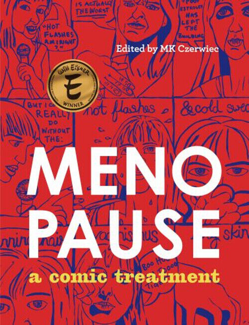 Menopause : A Comic Treatment Hb Hardcover