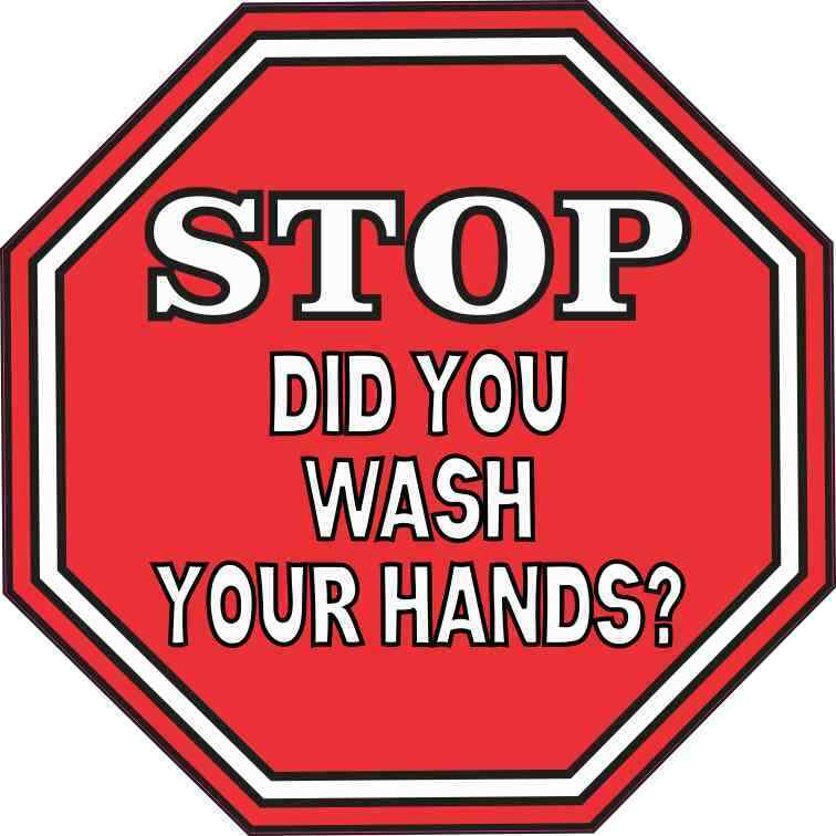 5x5 Stop Did You Wash Your Hands Sticker Vinyl Sign Stickers Wall Restroom Decal