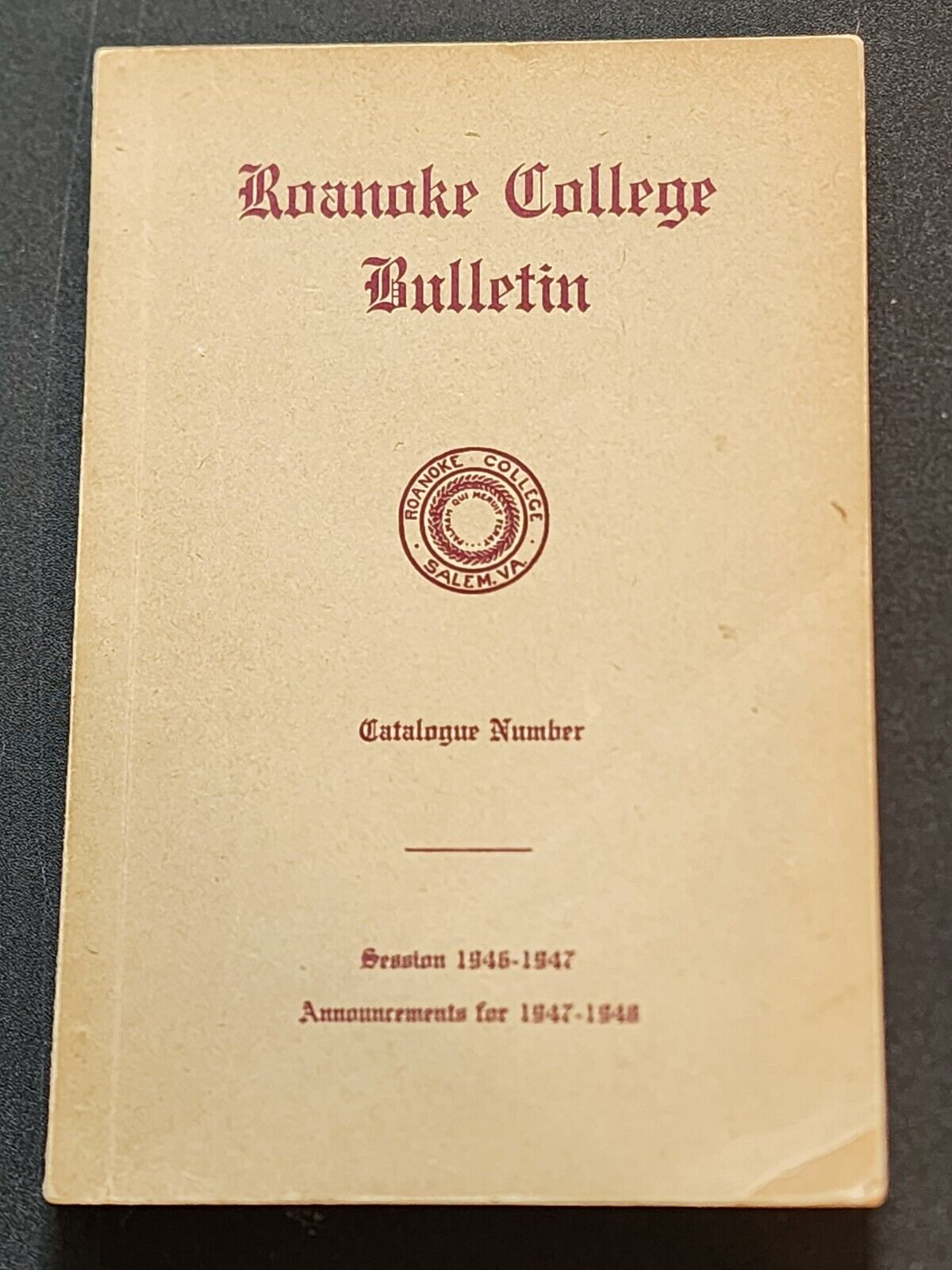 [Vintage] Roanoke College Bulletin 1946-1948 Salem, Virginia 105th Session