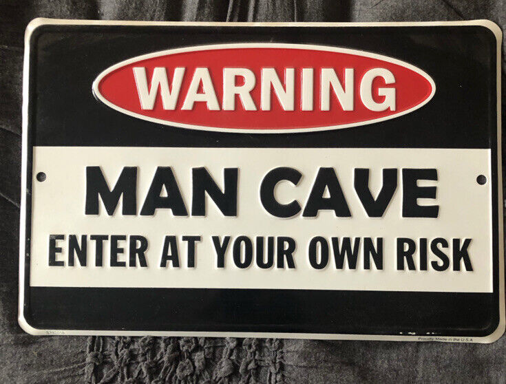 Warning Man Cave Sign Bachelor Pad Garage Basement Tree house