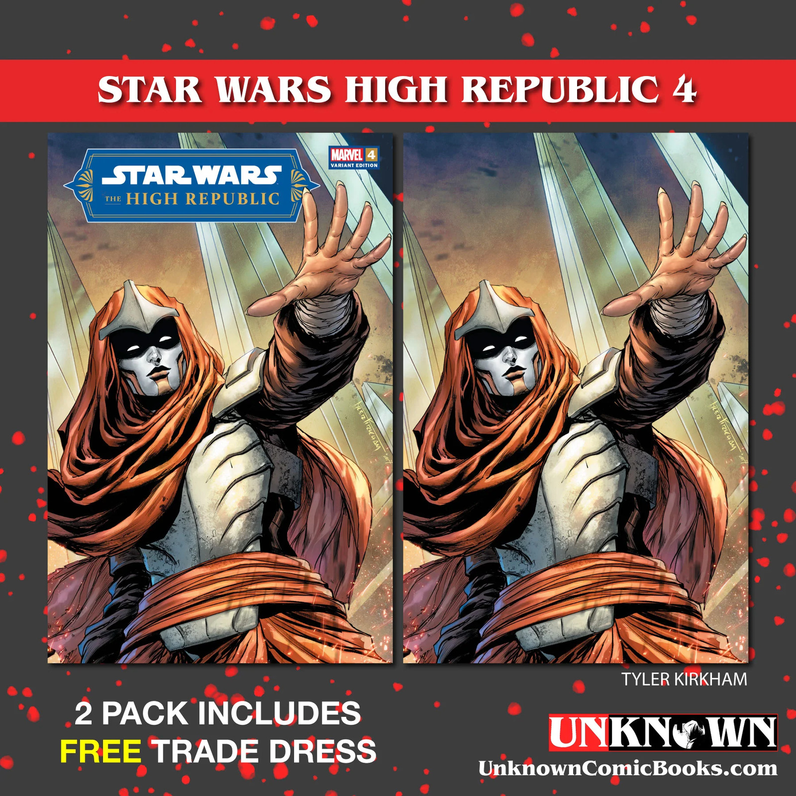 [2 PACK] **FREE TRADE DRESS** STAR WARS: THE HIGH REPUBLIC #4 UNKNOWN COMICS TYL
