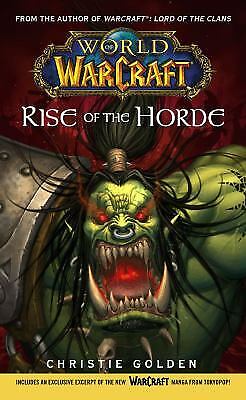 World of Warcraft: Rise of the Horde by Golden, Christie