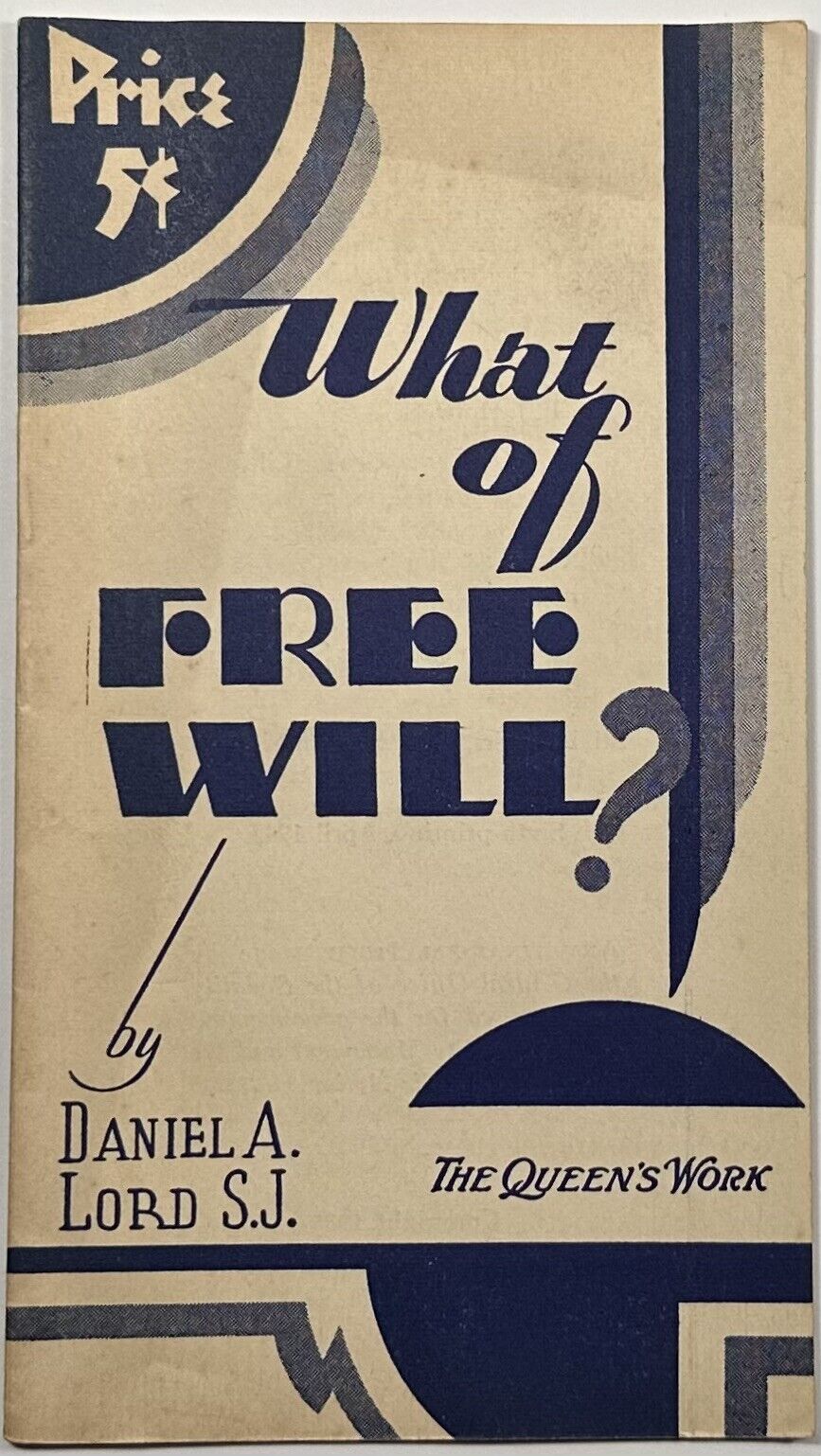 What of Free Will, Vintage 1943 Holy Devotional Booklet.