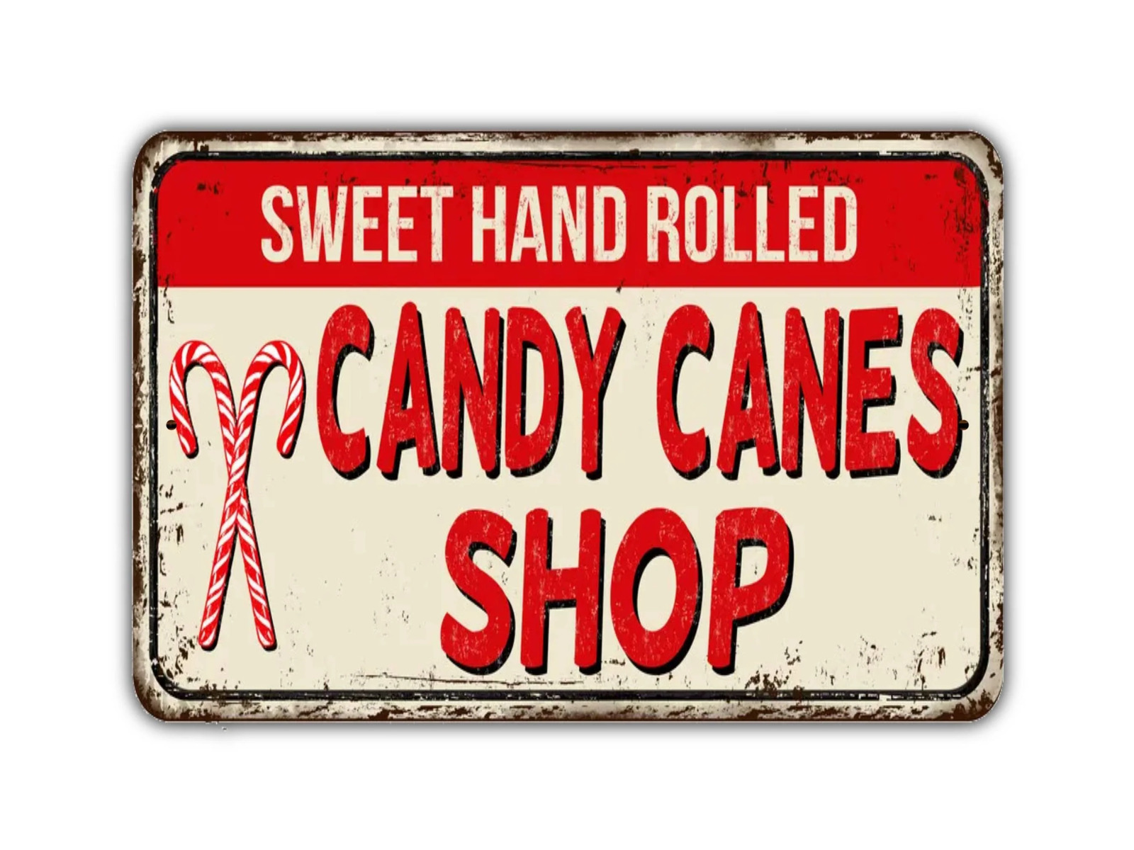 Candy Cane Shop Sign Sweet Hand Rolled Vintage Style