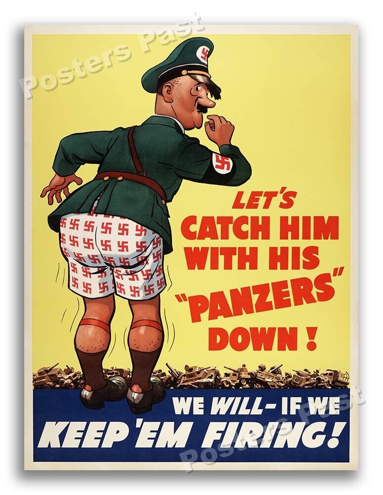 1943 Catch Him With His Panzers Down Vintage Style WW2 Poster - 24x32