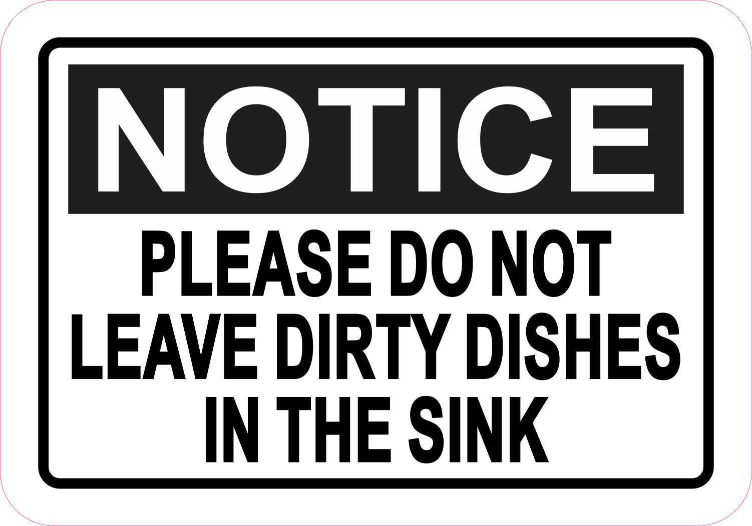 5in x 3.5in Do Not Leave Dirty Dishes in Sink Magnet Magnetic Sign Decal
