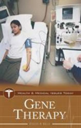 Gene Therapy by Evelyn B. Kelly
