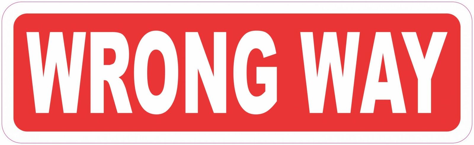 10in x 3in Wrong Way Magnet Car Truck Vehicle Magnetic Sign
