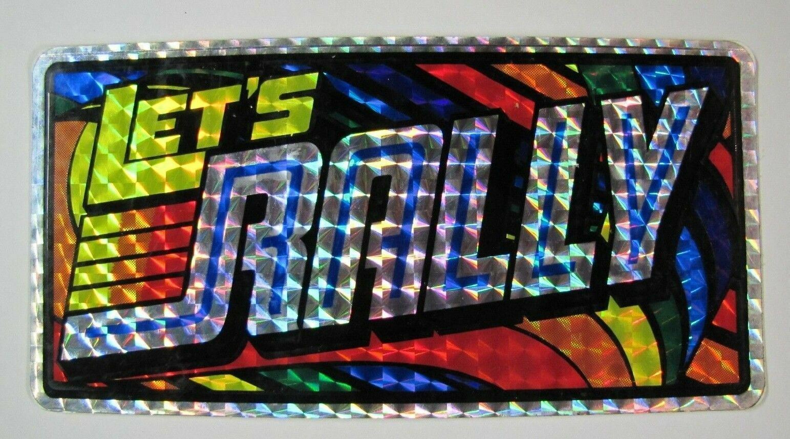 1970s LET'S RALLY Holographic Reflective Vanity License Plate Sign Auto Truck