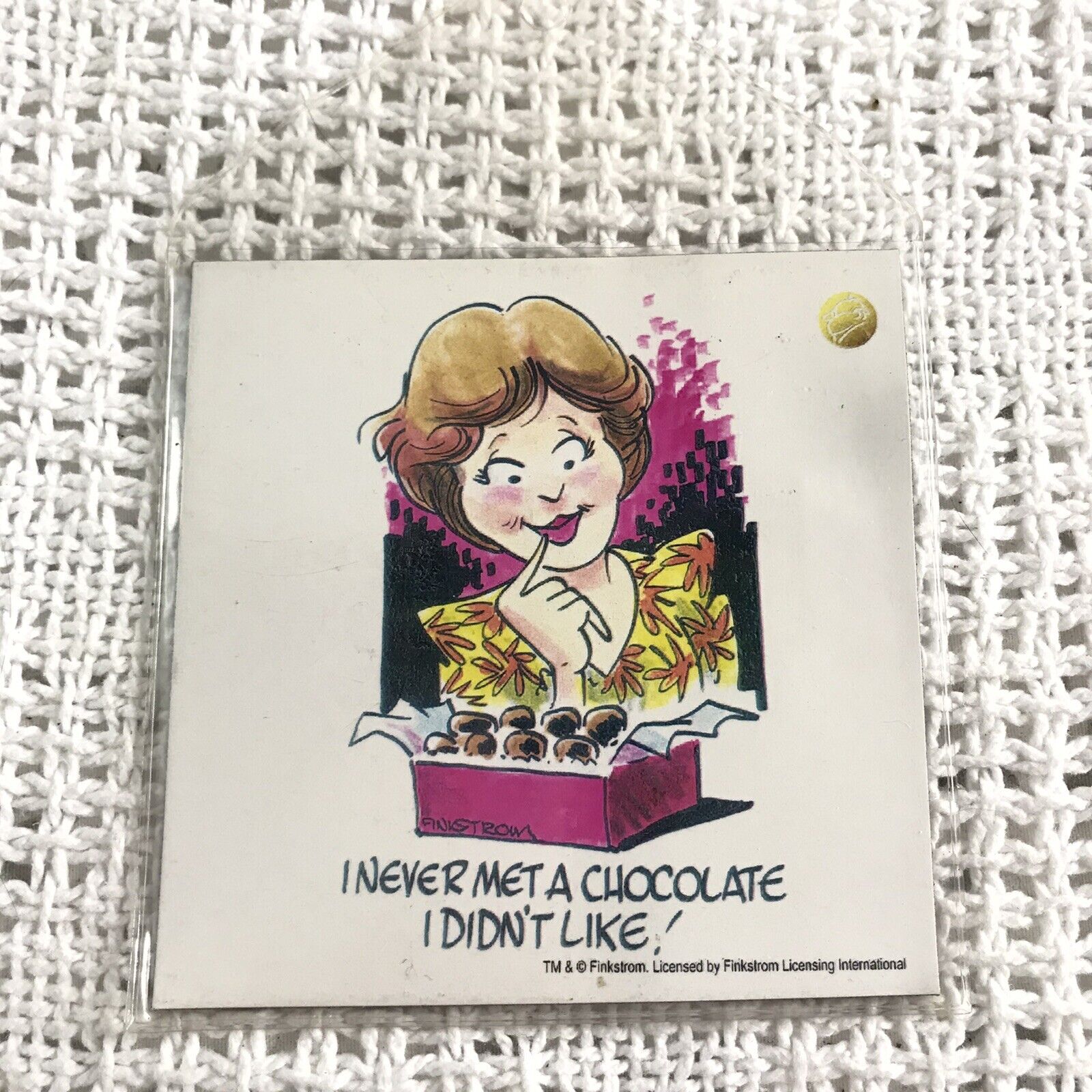 A Chocolate I Didn't Like Magnet Funny Novelty Gift Shop Dead Stock NEW