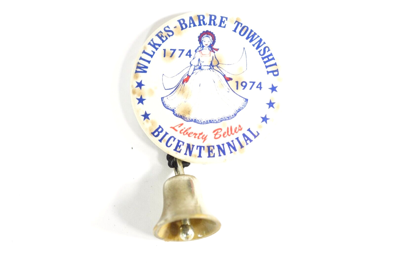 Wilkes-Barre Township Bicentennial Liberty Belles 1774-1974 Pinback Button Bell