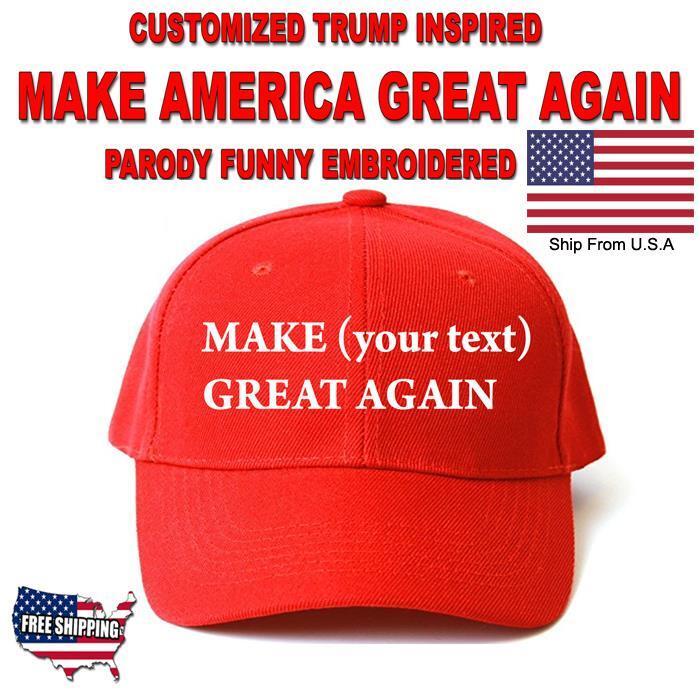 MAKE AMERICA GREAT AGAIN Trump PARODY FUNNY Hat PERSONALIZED Custom EMBROIDERED