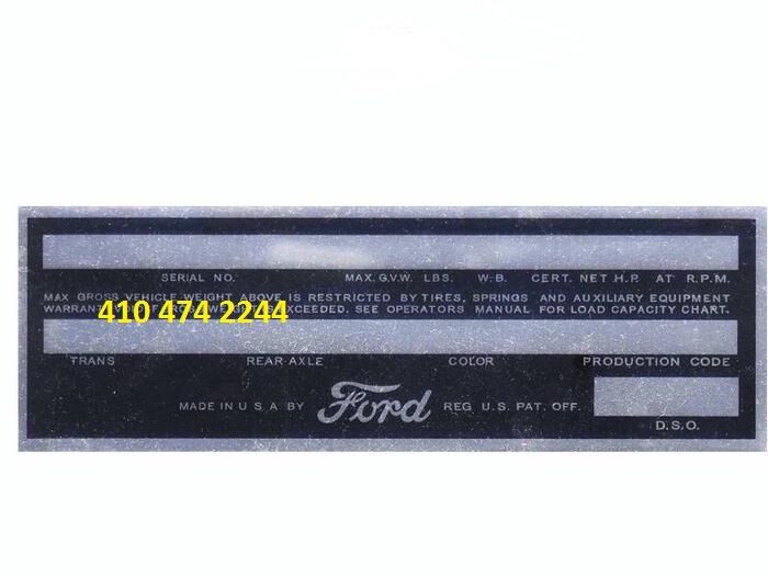  FORD F series truck  late DATA PLATE SERIAL NUMBER ID TAG VIN  I can STAMP it 