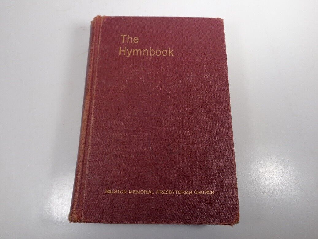 VINTAGE 1955 THE HYMNBOOK CHURCH HYMNAL SONGBOOK - RALSTON MEMORIAL PRESBYTERIAN
