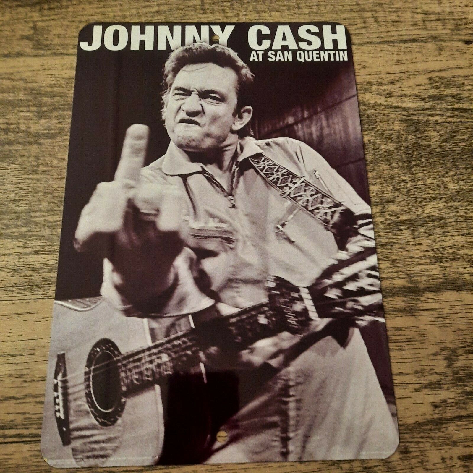 Johnny Cash at San Quentin 8x12 Metal Wall Sign