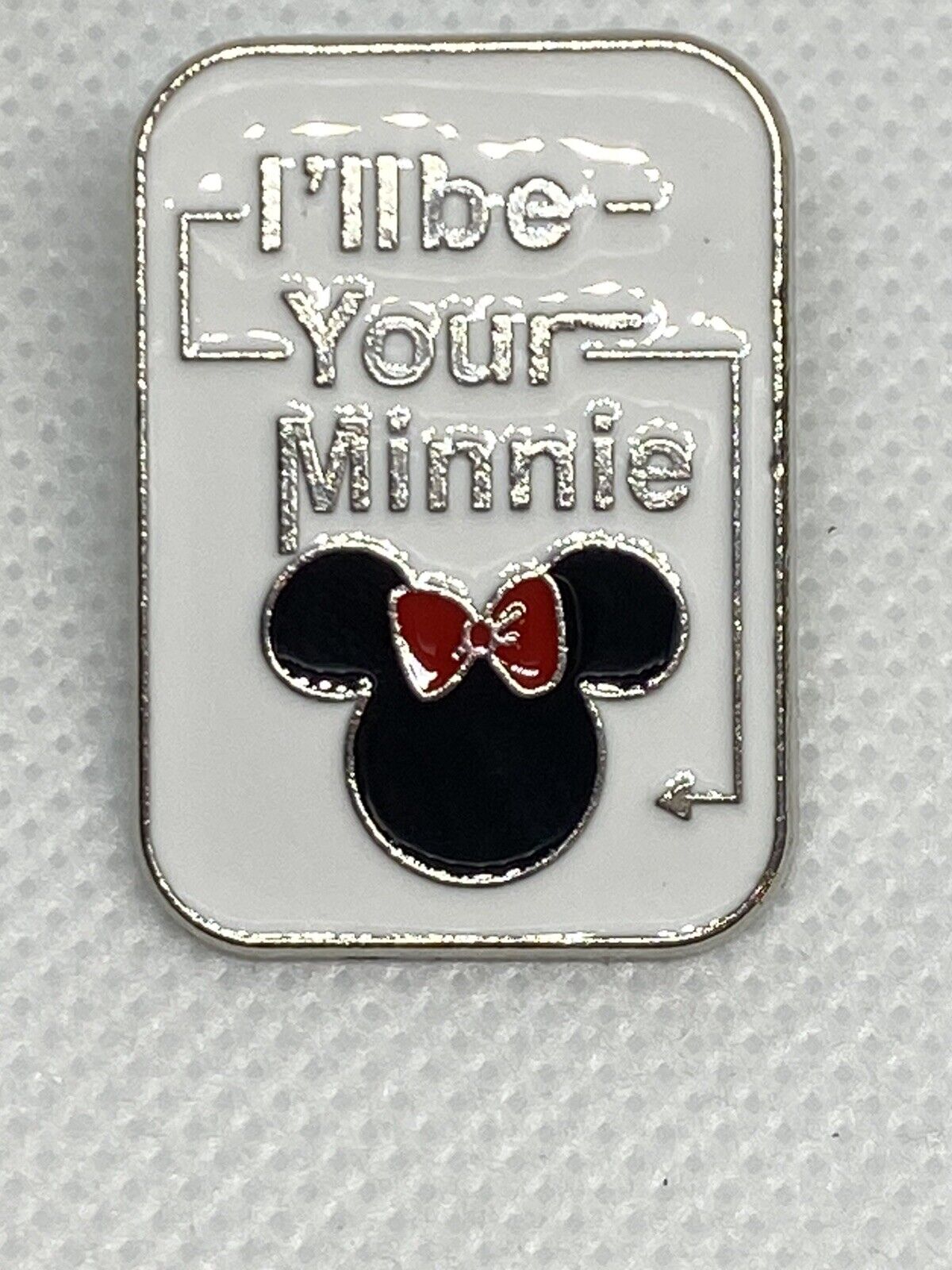 Disney Pin - I'll Be Your Minnie