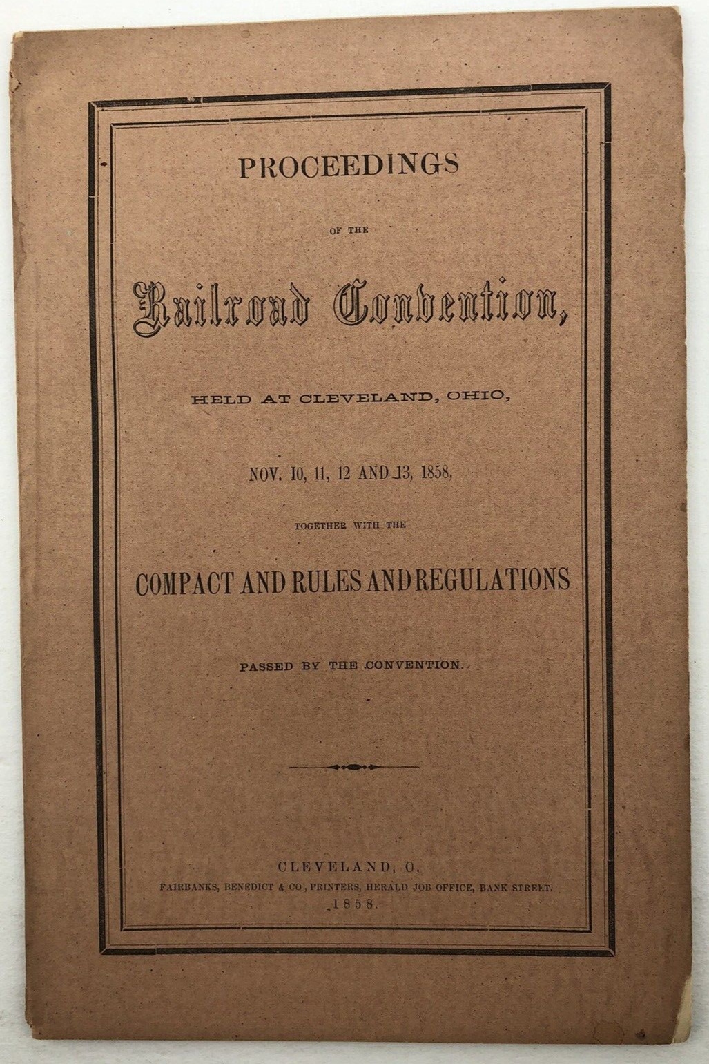 1858 Proceedings Of The Railroad Convention Cleveland OH Rules/Regulations 19 pg