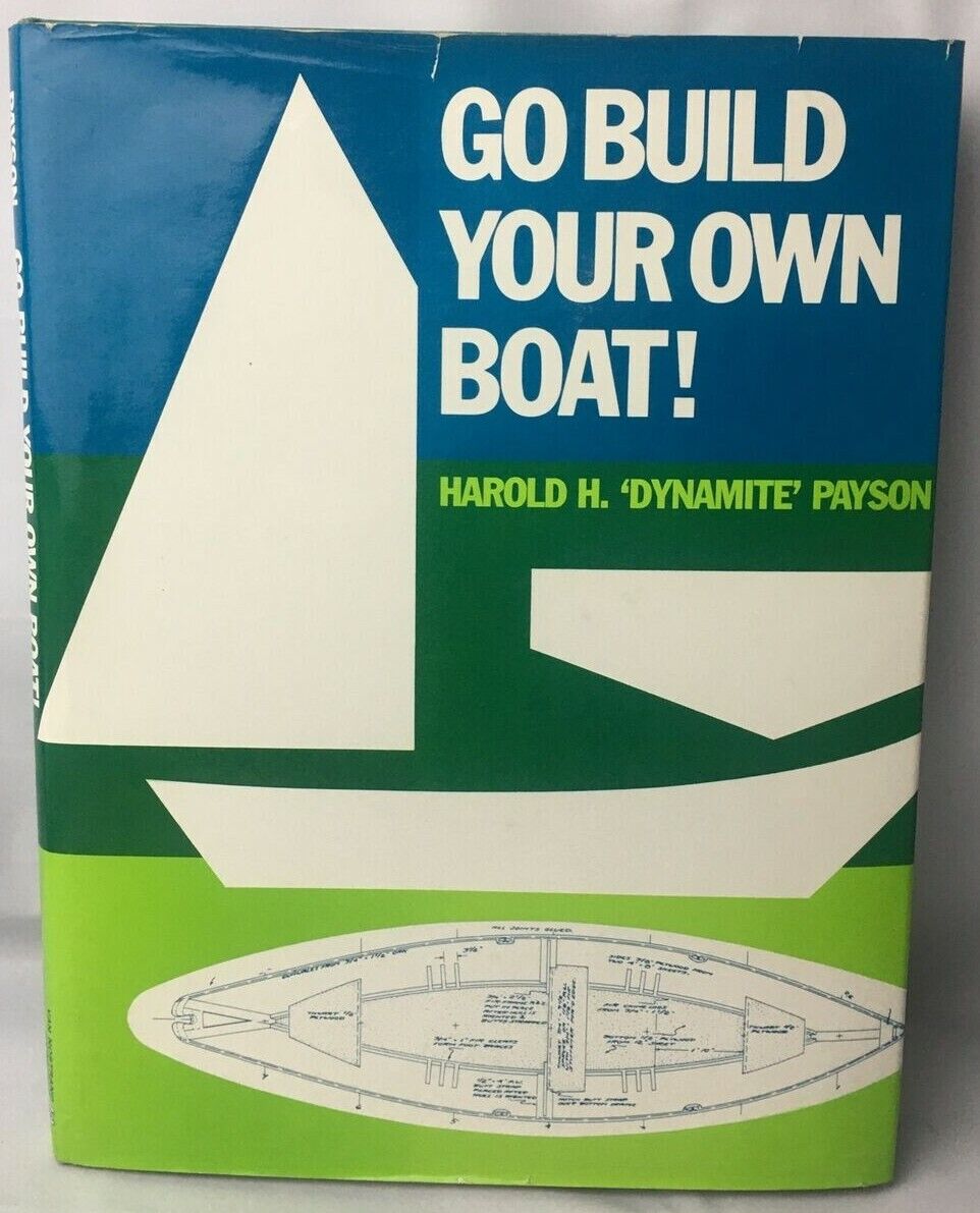 VTG Go Build Your Own Boat Harold H. Payson Nautical Sailing Boat Carpentry'83 
